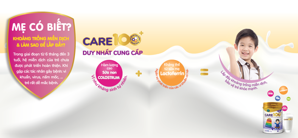 Care 100 lấp đầy khoảng trống miễn dịch ở trẻ