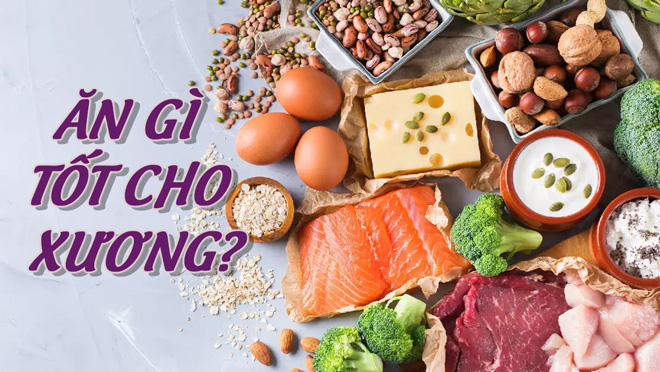 Ăn gì tốt cho cơ xương.