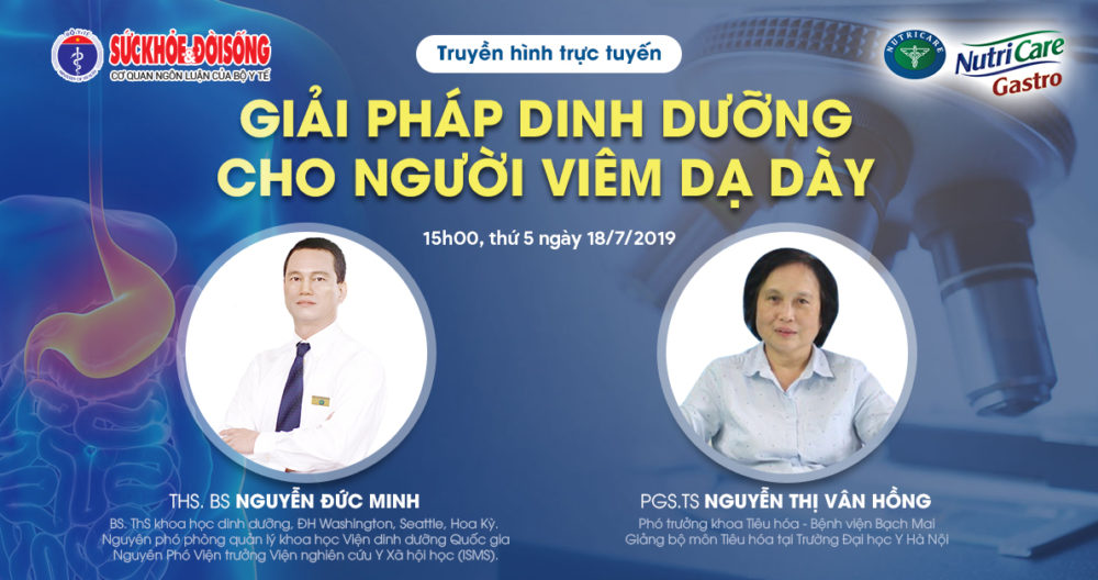 Truyền hình trực tuyến: “ Giải pháp dinh dưỡng cho người viêm dạ dày”