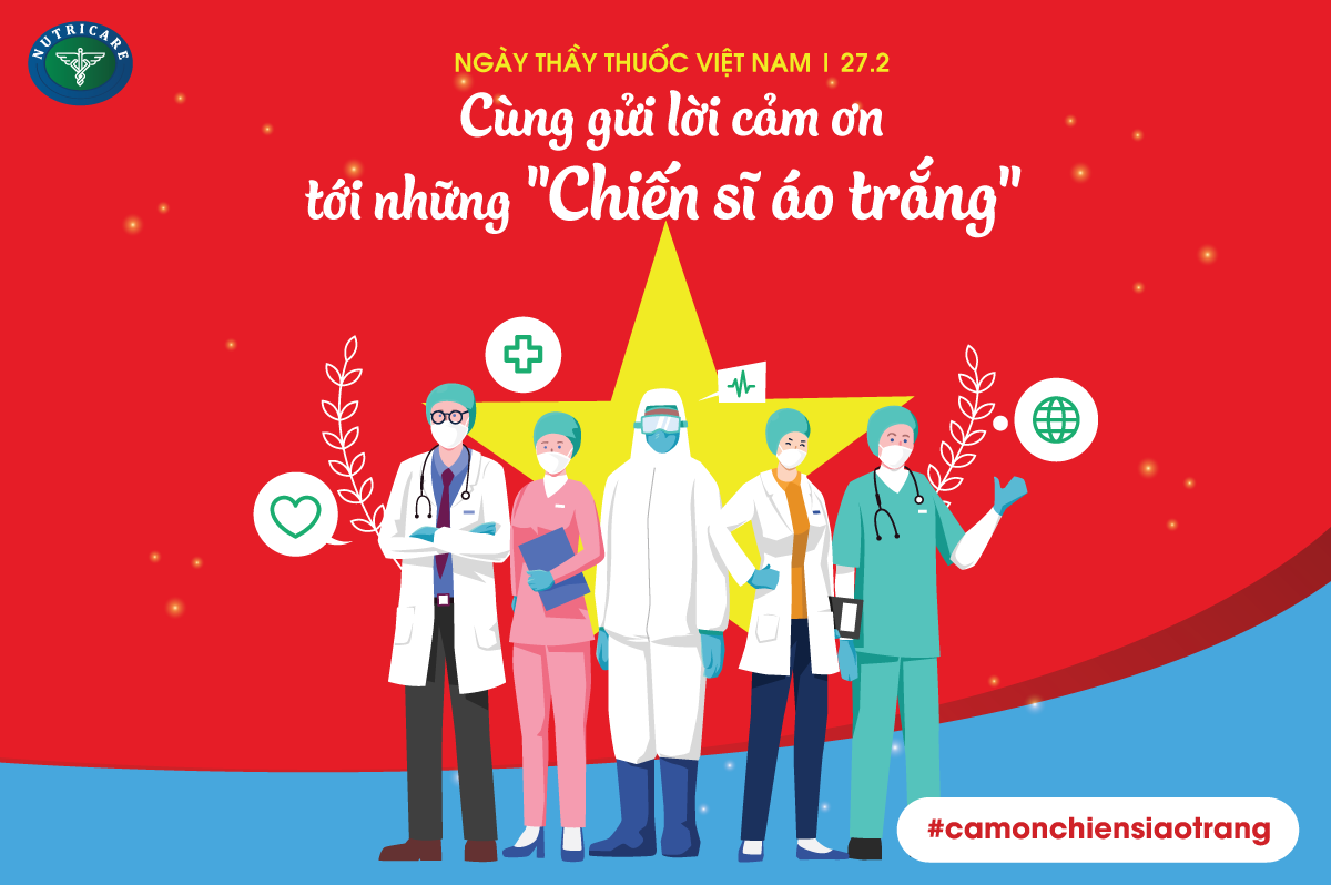 Cùng Nutricare gửi lời cảm ơn tới những “Chiến sĩ áo trắng” thầm lặng