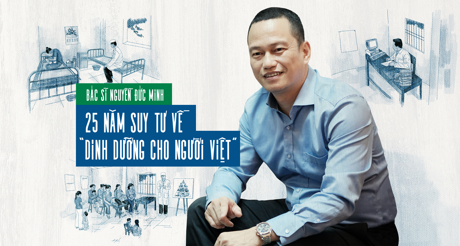 Doctor Nguyen Duc Minh – 25 year contemplating about “Nutrition for Vietnamese”