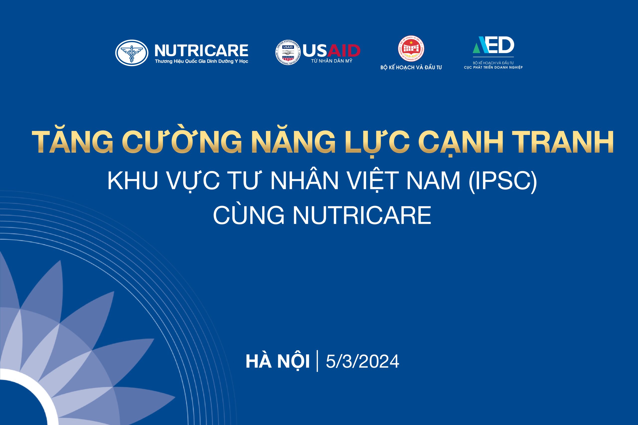 Dự án Tăng cường năng lực cạnh tranh khu vực tư nhân Việt Nam (IPSC) chính thức khởi động tại Nutricare